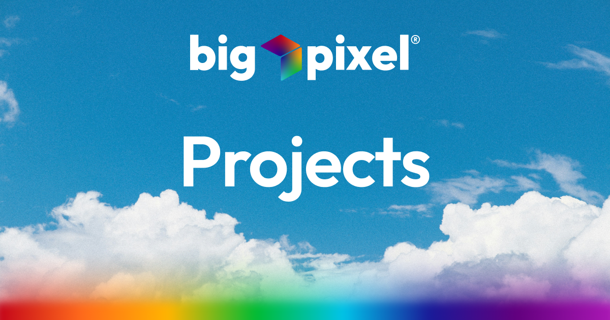 Projects - Big Pixel